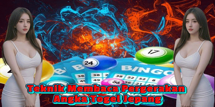 Teknik Membaca Pergerakan Angka Togel Jepang